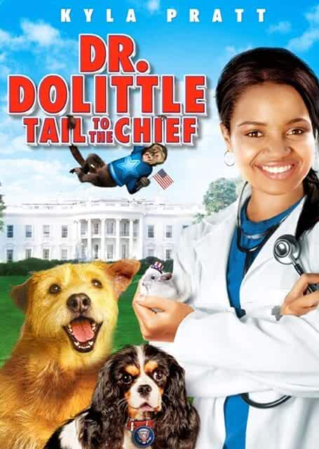Dr. Dolittle: Tail to the Chief  2008 Movies Watch on Disney + HotStar
