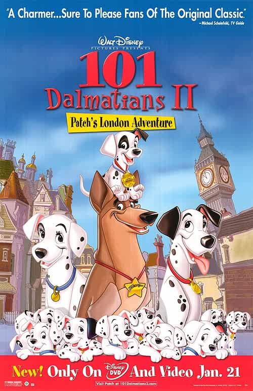101 Dalmatians 2: Patch's London Adventure 2003 Movies Watch on Disney + HotStar