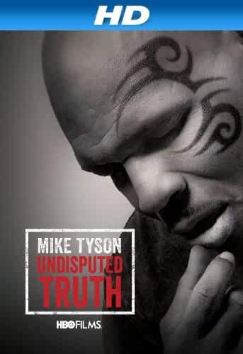 Mike Tyson: Undisputed Truth 2013 Movies Watch on Disney + HotStar