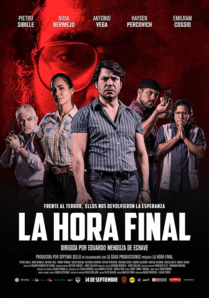 La Hora Final (The Last Hour) 2018 Movies Watch on Netflix