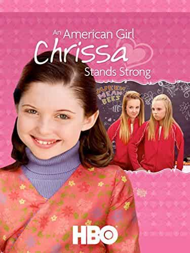 An American Girl: Chrissa Stands Strong 2009 Movies Watch on Disney + HotStar