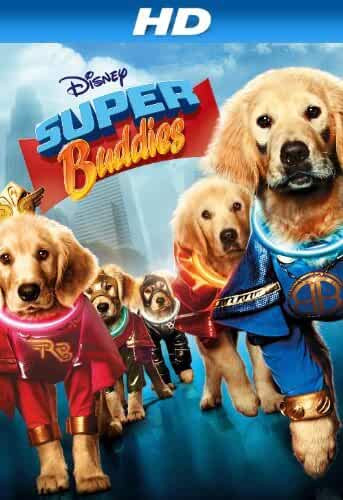 Super Buddies 2013 Movies Watch on Disney + HotStar