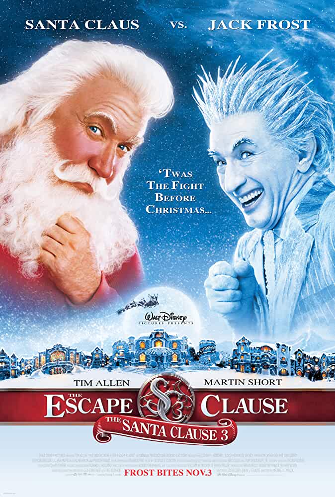 The Santa Clause 3: The Escape Clause 2006 Movies Watch on Disney + HotStar