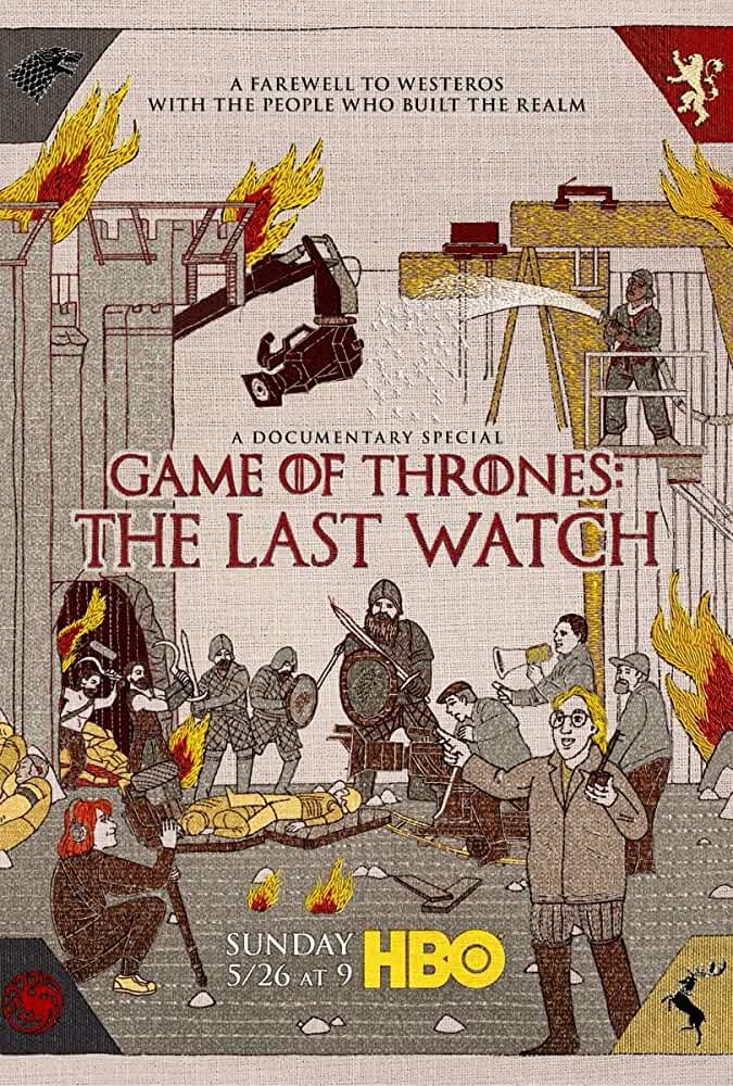 Game of Thrones: The Last Watch 2019 Movies Watch on Disney + HotStar